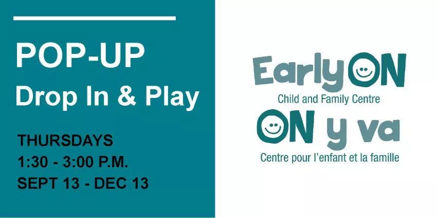 30 to 3 PM September 13 to December 13 at EarlyON Child and Family Centre