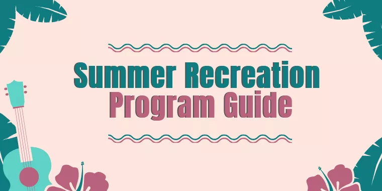 Summer Recreation Program Guide cover with guitar, tropical leaves, flowers, and beige background.
