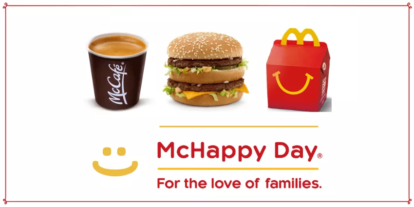 McCafé coffee, Big Mac, and Happy Meal with McHappy Day and family support message.