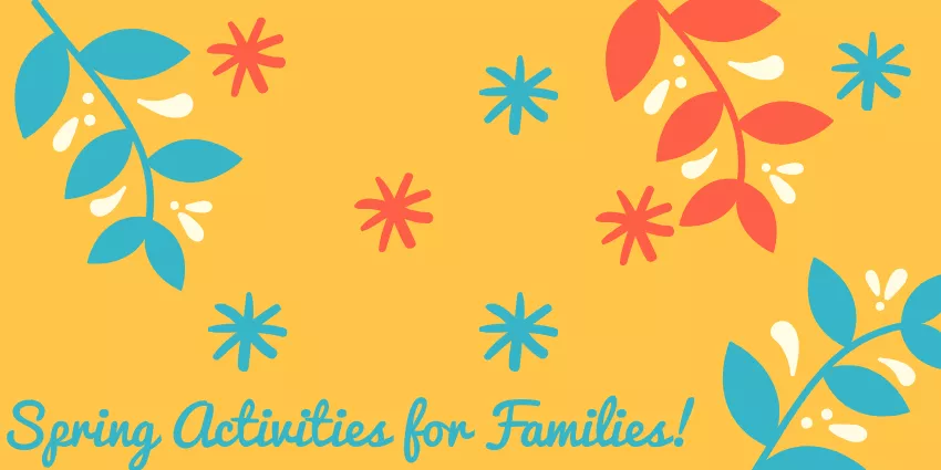Yellow background with blue and orange floral designs and spring activities text at bottom