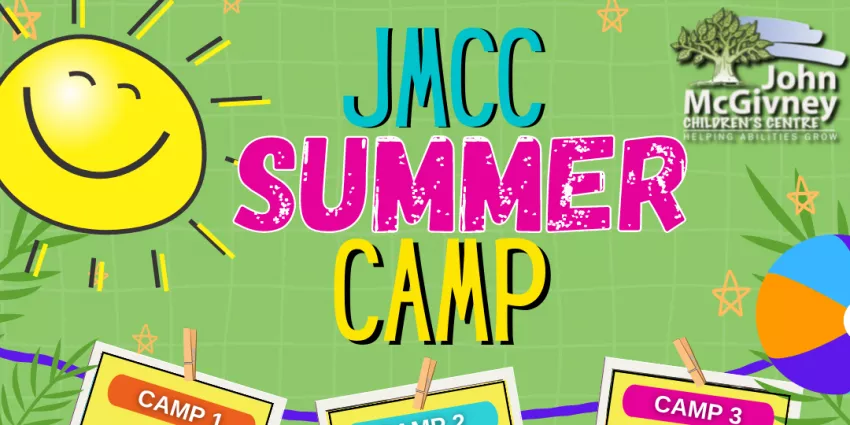 JMCC Summer Camp banner with smiling sun, colorful text, beach ball, and John McGivney Children’s Centre logo.