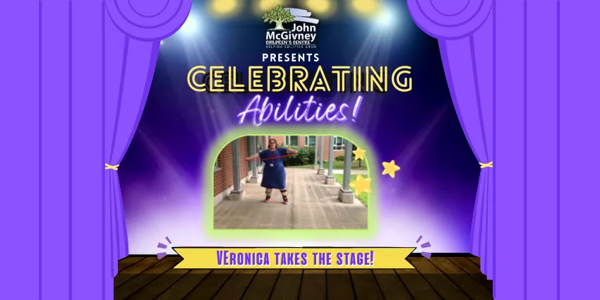Promotional graphic for Celebrating Abilities event by John McGivney Centre featuring Veronica on stage.