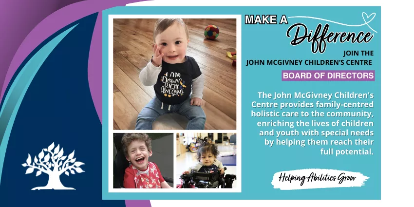 Promotional flyer for John McGivney Children’s Centre Board of Directors with children’s photos.